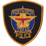 Fort Worth Police Department, TX Fort Worth Police Department, TX