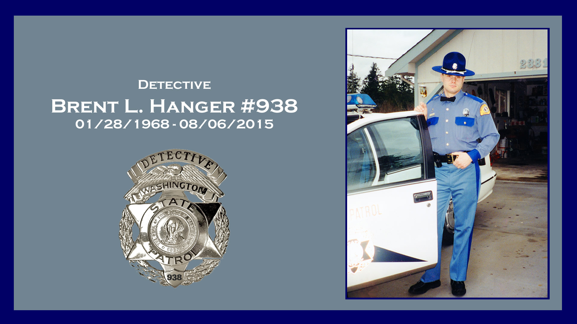 Detective Brent L. Hanger | Washington State Patrol, Washington